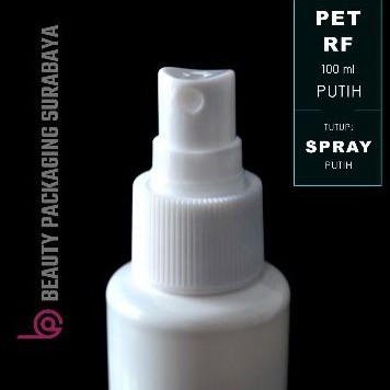 Botol Plastik PET 100ml RF Putih Tutup Spray