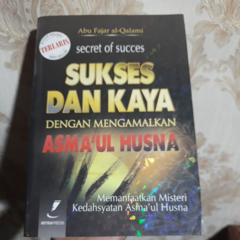 BUKU SUKSES DAN KAYS DENGAN MENGAMALKAN ASMAUL HUSNA buku terlaris, buku terbaru ,buku