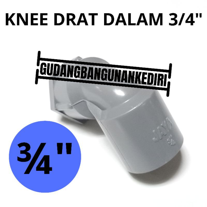 knee drat dalam 3/4&quot; JAYA Faucet knee 3/4&quot; Keni Drat dalam 3/4&quot; JAYA