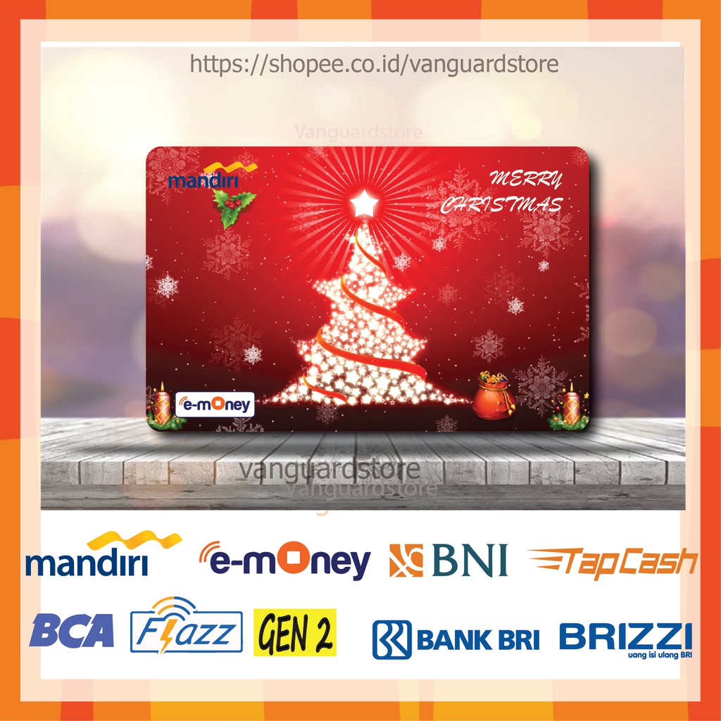 KARTU E MONEY E TOLL CHRISTMAS TREE KUMPULAN 33 EMONEY MANDIRI FLAZZ BCA TAPCASH BRIZZI