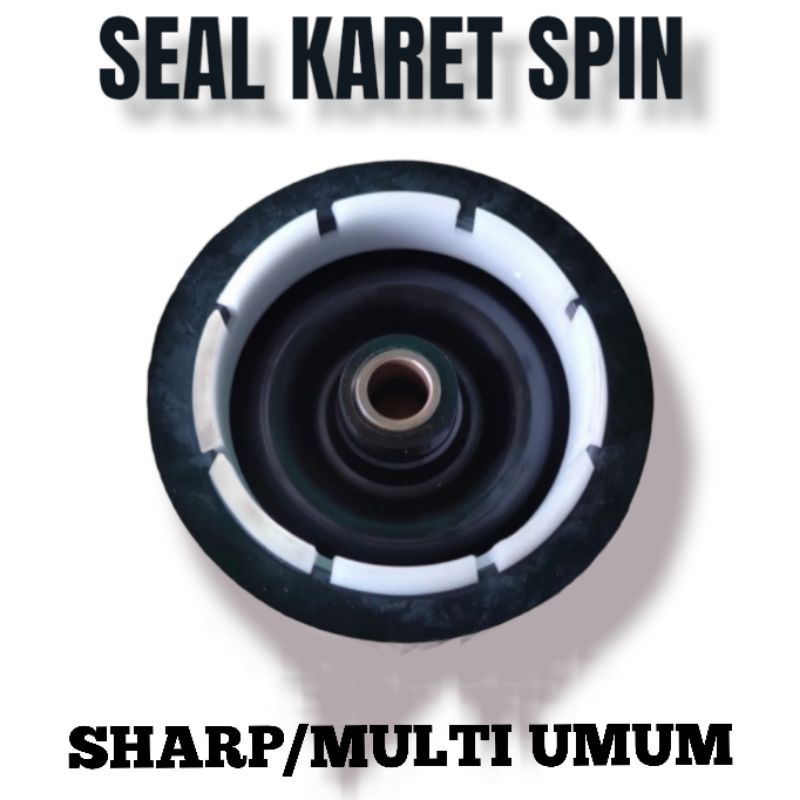 SEAL KARET PENGERING SPIN MESIN CUCI MULTI