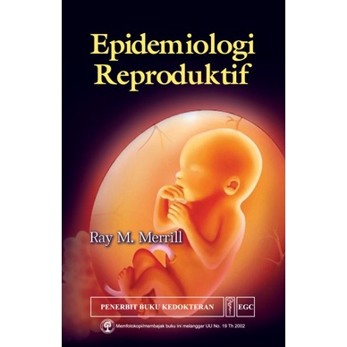BUKU KEDOKTERAN Epidemiologi Reproduktif EGC
