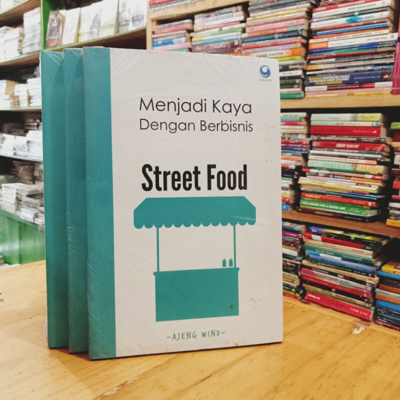 

MENJADI KAYA DENGAN BERBISNIS STREET FOOD