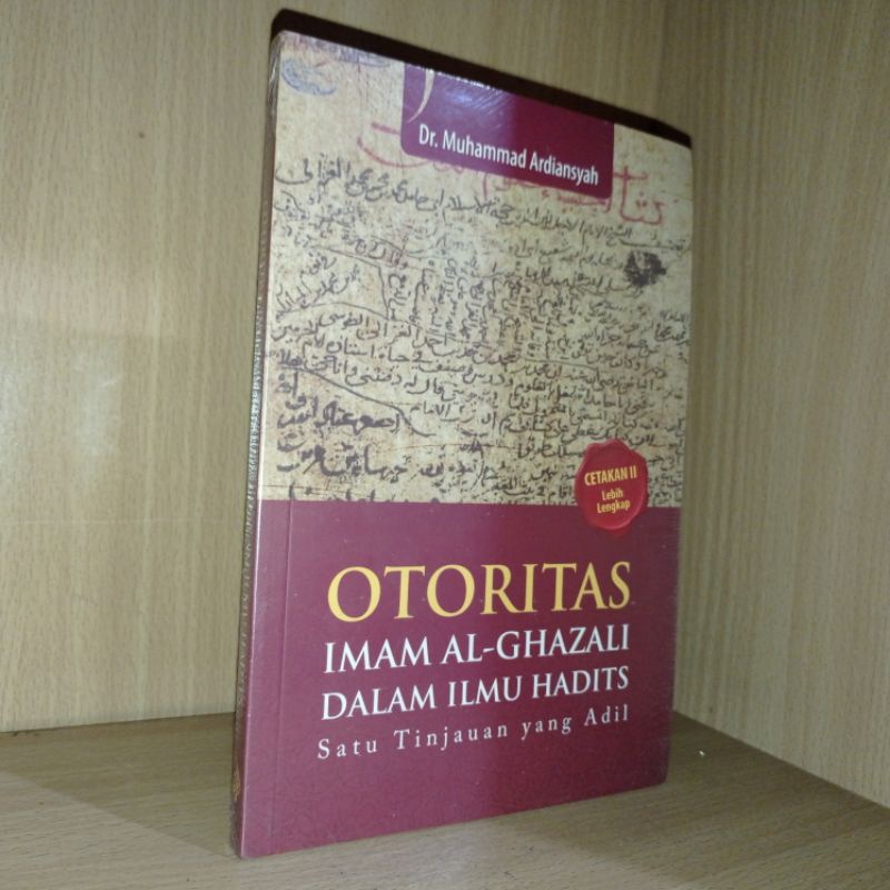 OTORITAS IMAM AL-GHAZALI DALAM ILMU HADITS