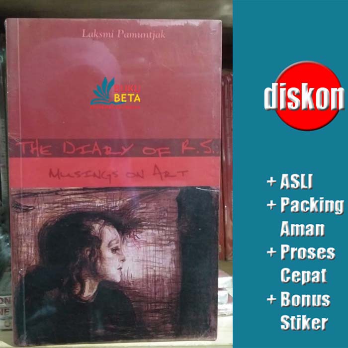 

The Diary of R.S. Musings on Art - Laksmi Pamnuntjak