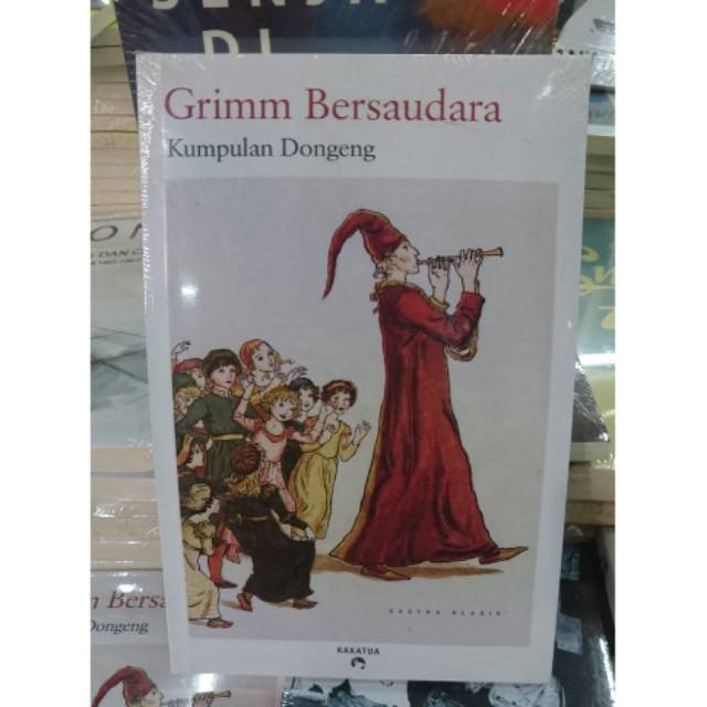 Buku Grimm Bersaudara Kumpulan Dongeng - Sastra Klasik