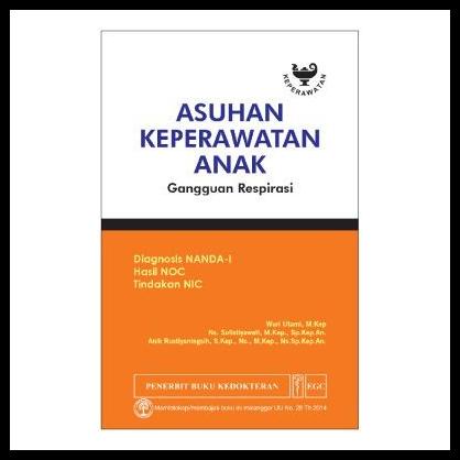 Storewijaya | Egc Asuhan Keperawatan Anak Gangguan Respirasi