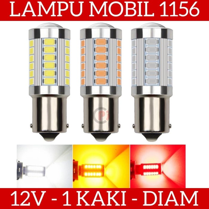 Lampu Mobil Motor 1 Kaki 1156 Model LENSA 2V 12 Volt Sein Mundur