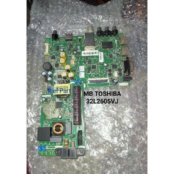 MB - MAINBOARD - MOTHERBOARD MODULE MESIN TV LED TOSHIBA 32L2605VJ - 32L2605 VJ