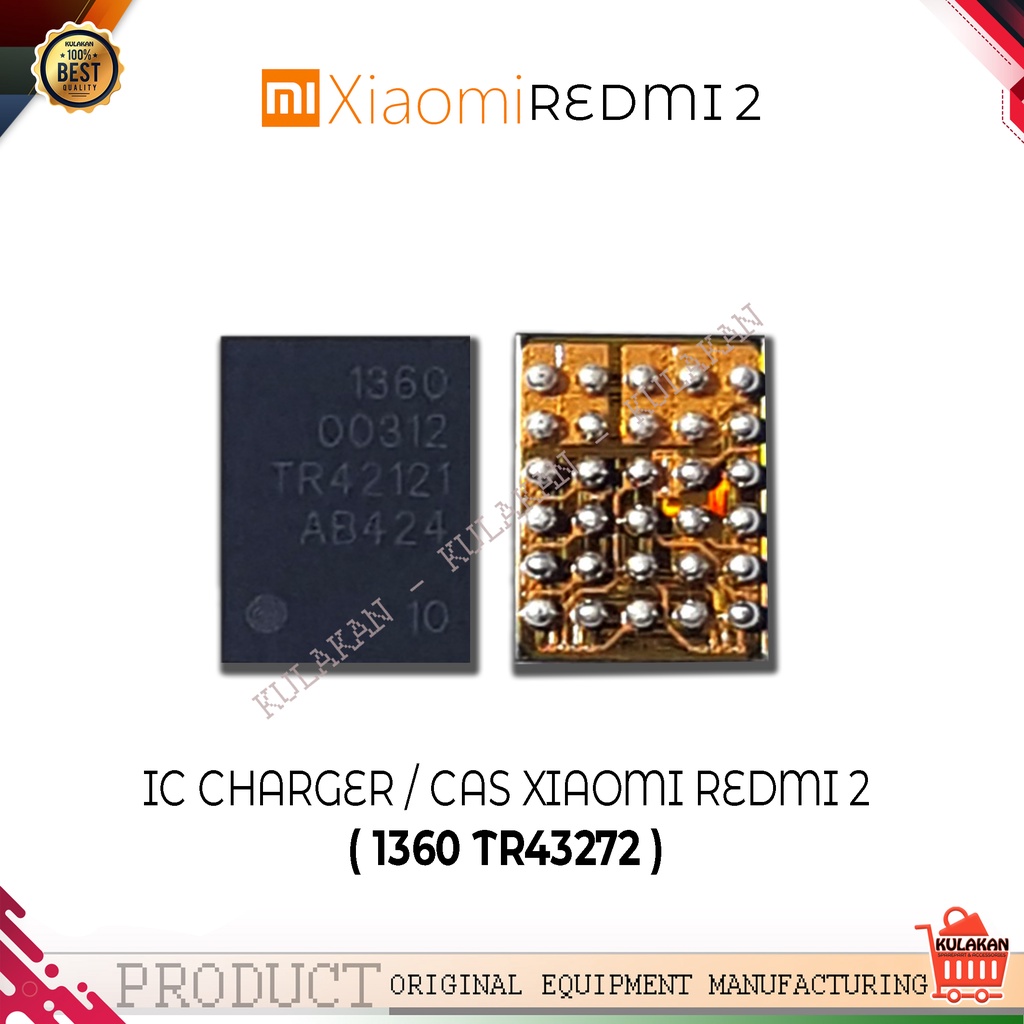 IC CHARGER / CAS XIAOMI REDMI 2 (1360 TR43272)