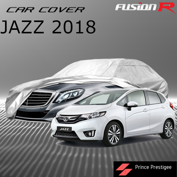 Cover / Sarung / Pelindung Mobil HONDA JAZZ 2018 Fusion R Mobil Putih Waterproof