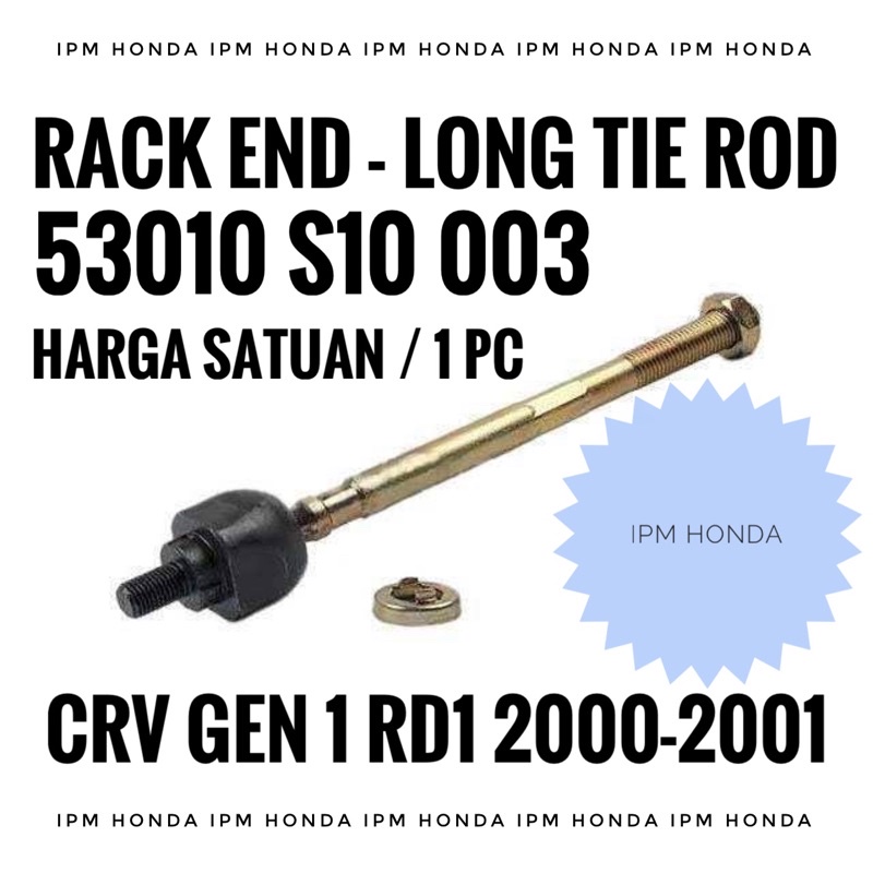 53010 S10 Rack End Long Tie Rod Honda CRV GEN 1 RD1 2000 2001