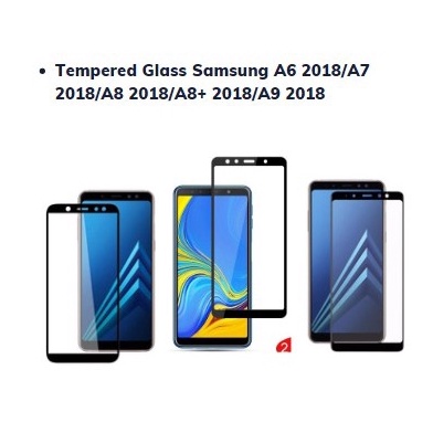 Tempered Glass Samsung A6 2018/A7 2018/A8 2018/A8+ 2018/A9 2018