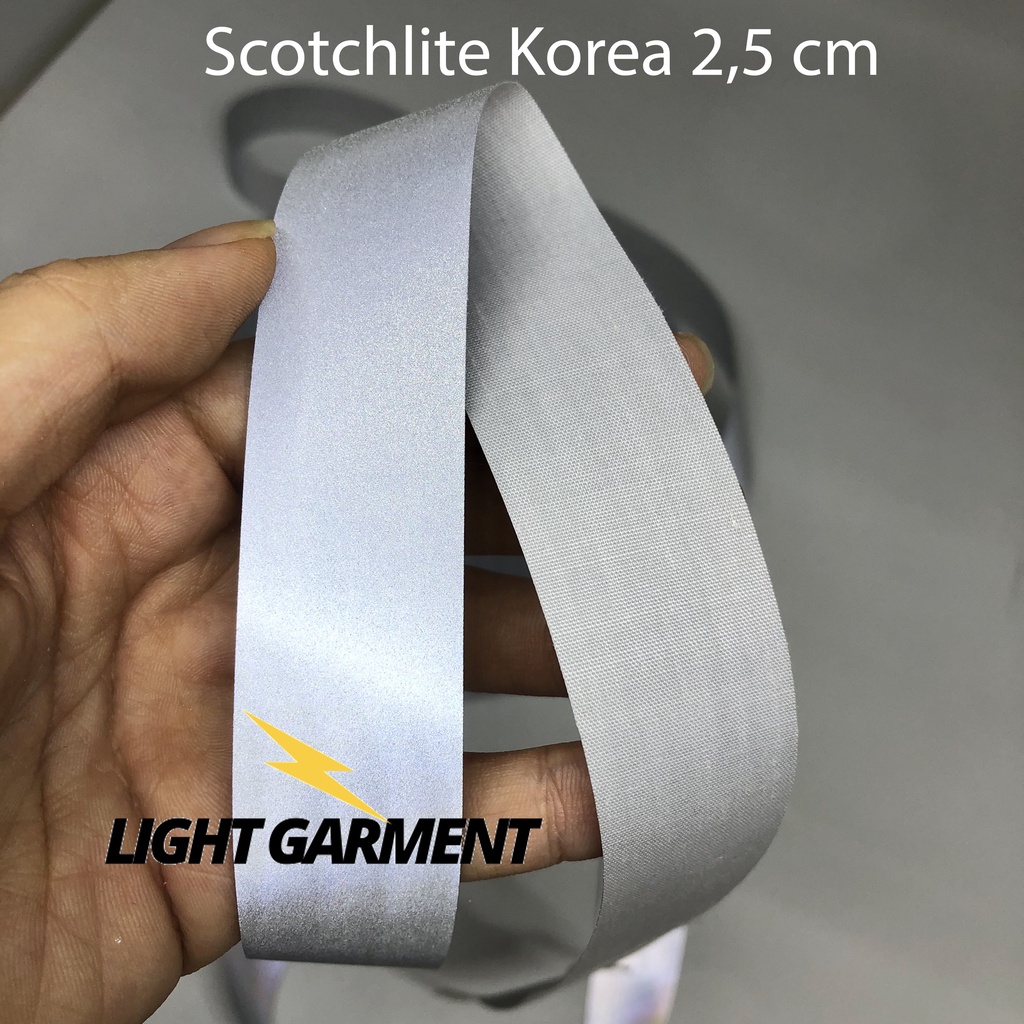 Pita Scotlight Kain Korea 2,5 CM 1 Meter / Scotchlite Reflektor Reflektif Skotlet Scotlite Pita Safety Wearpack