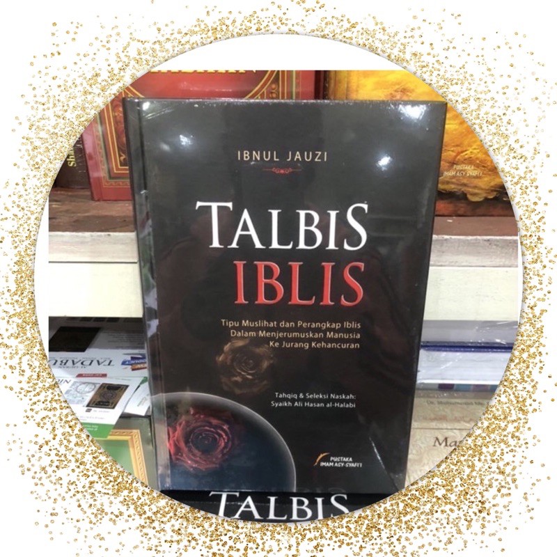 Talbis iblis tipu muslihat dan perangkap iblis