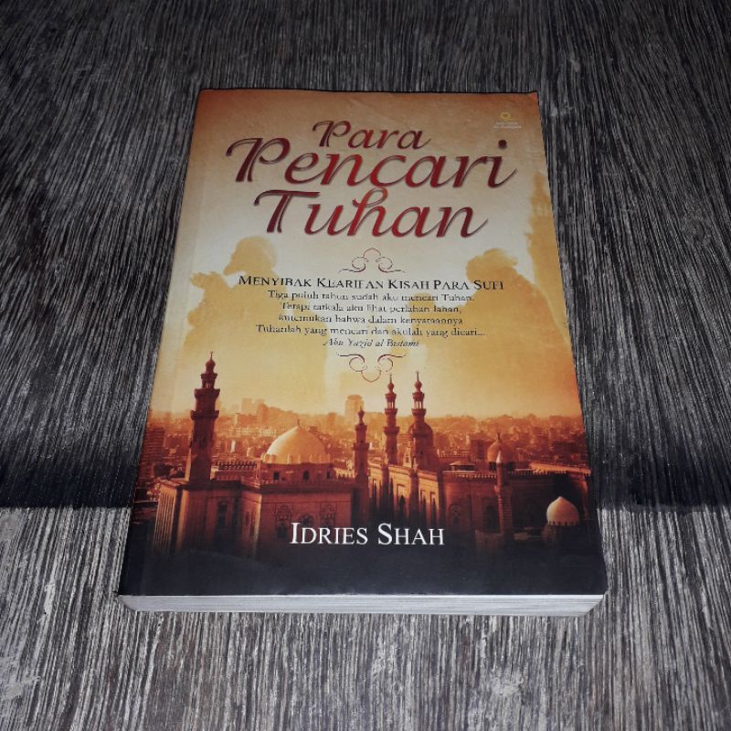 PARA PENCARI TUHAN KEARIFAN KISAH PARA SUFI IDRIES SHAH