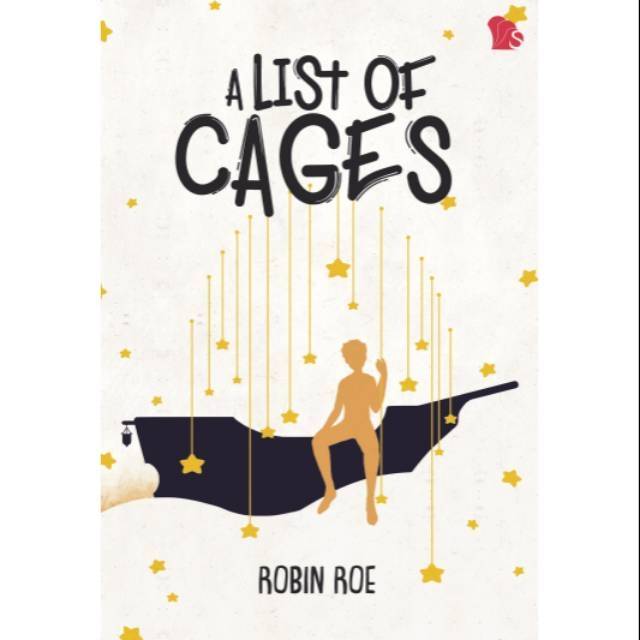 

A LIST OF CAGES - ROBIN ROE ( FREE BUBBLE WRAP ORIGINAL )