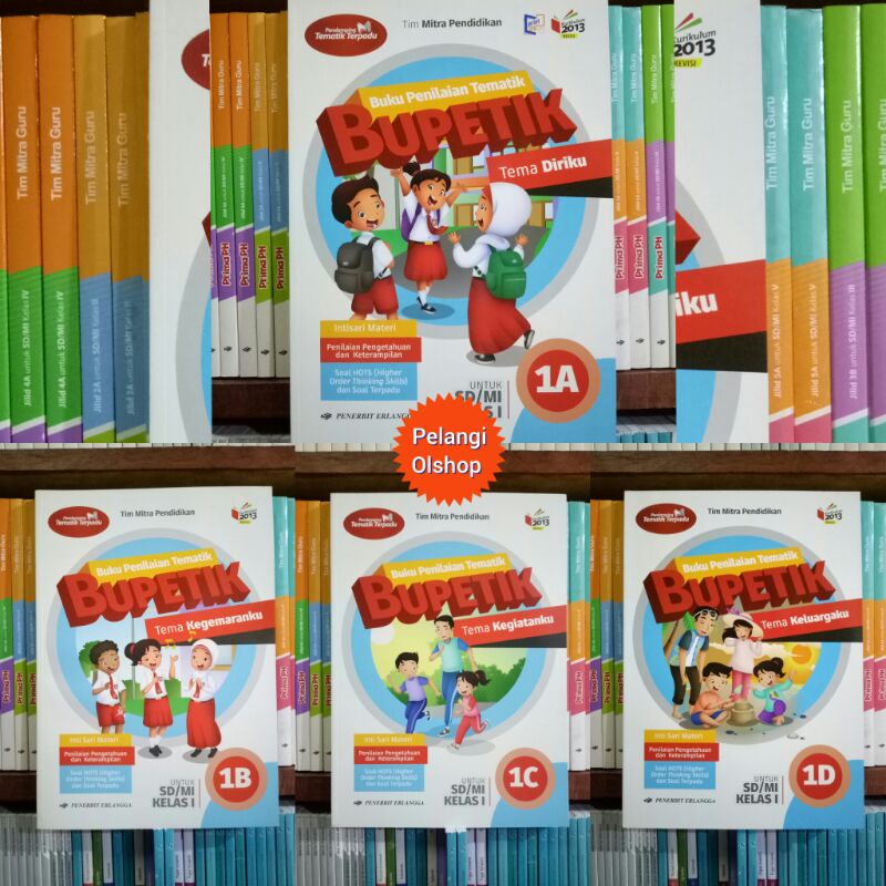 BUKU BUPETIK 1A 1B 1C 1D (PENILAIAN TEMATIK) SD/MI KELAS 1 REVISI K13N ERLANGGA