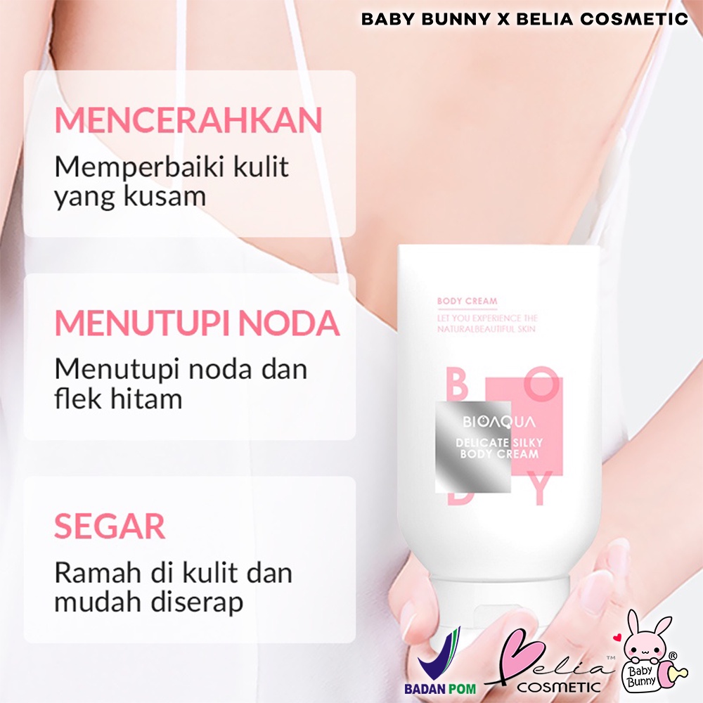 ❤ BELIA ❤ BIOAQUA Delicate Silky Body Cream | 180g | Body Cream | Lotion | Whitening | Moisturizing | Perawatan Tubuh | BPOM