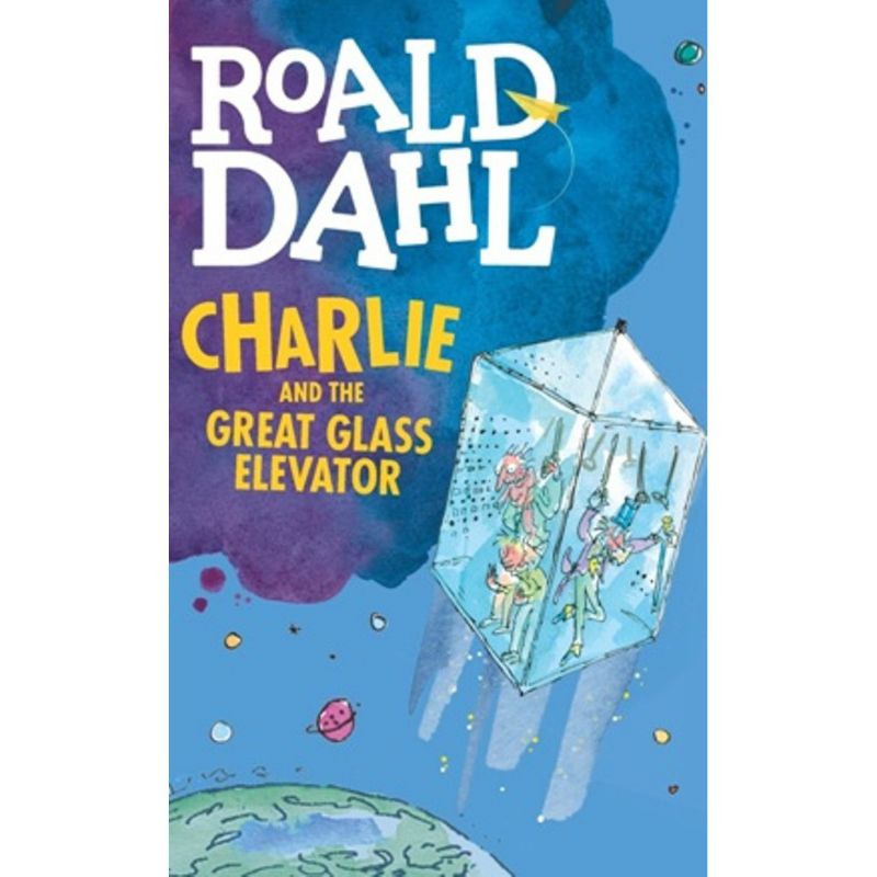 

Roald Dahl - Charlie and The Great Glass Elevator