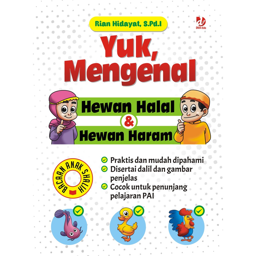 

Buku Yuk Mengenal Hewan Halal dan Hewan Haram - DIVA Press