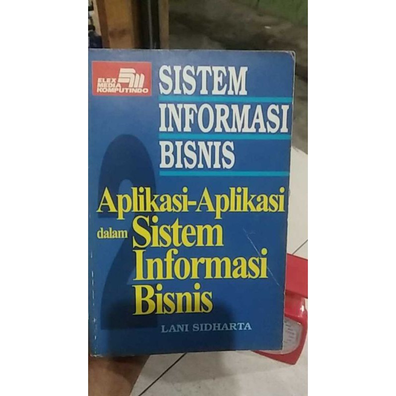 sistem informasi bisnis aplikasi aplikasi dalam sistem informasi bisnis