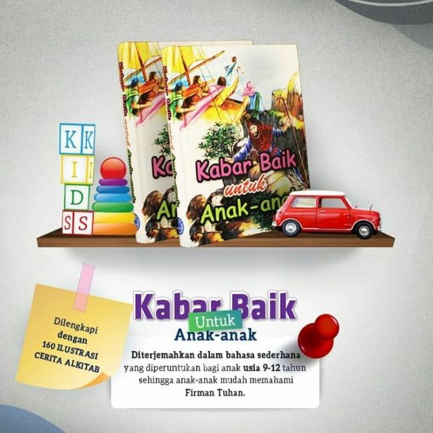 Kabar Baik Untuk Anak (Alkitab Bahasa Anak-anak)