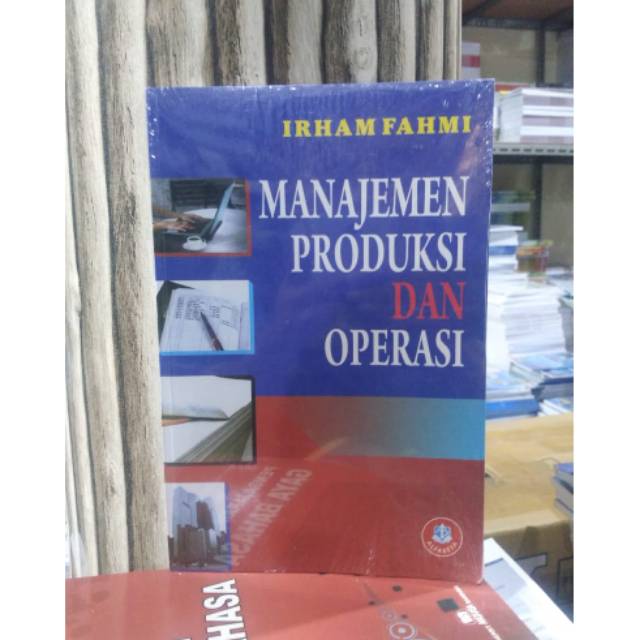 MANAJEMEN PRODUKSI DAN OPERASI