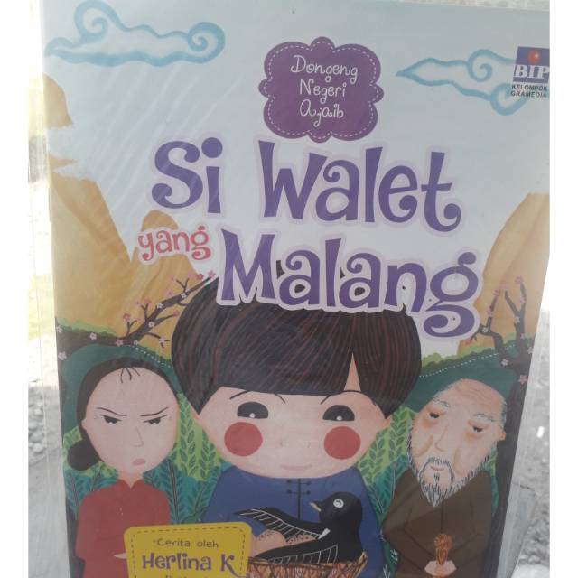 buku anak dongeng negeri ajaib si walet yang malang