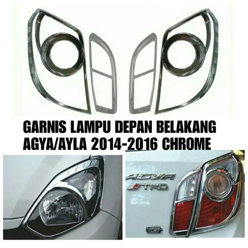 Garnis Lampu Depan Belakang AGYA/AYLA 2014-2016 Chrome