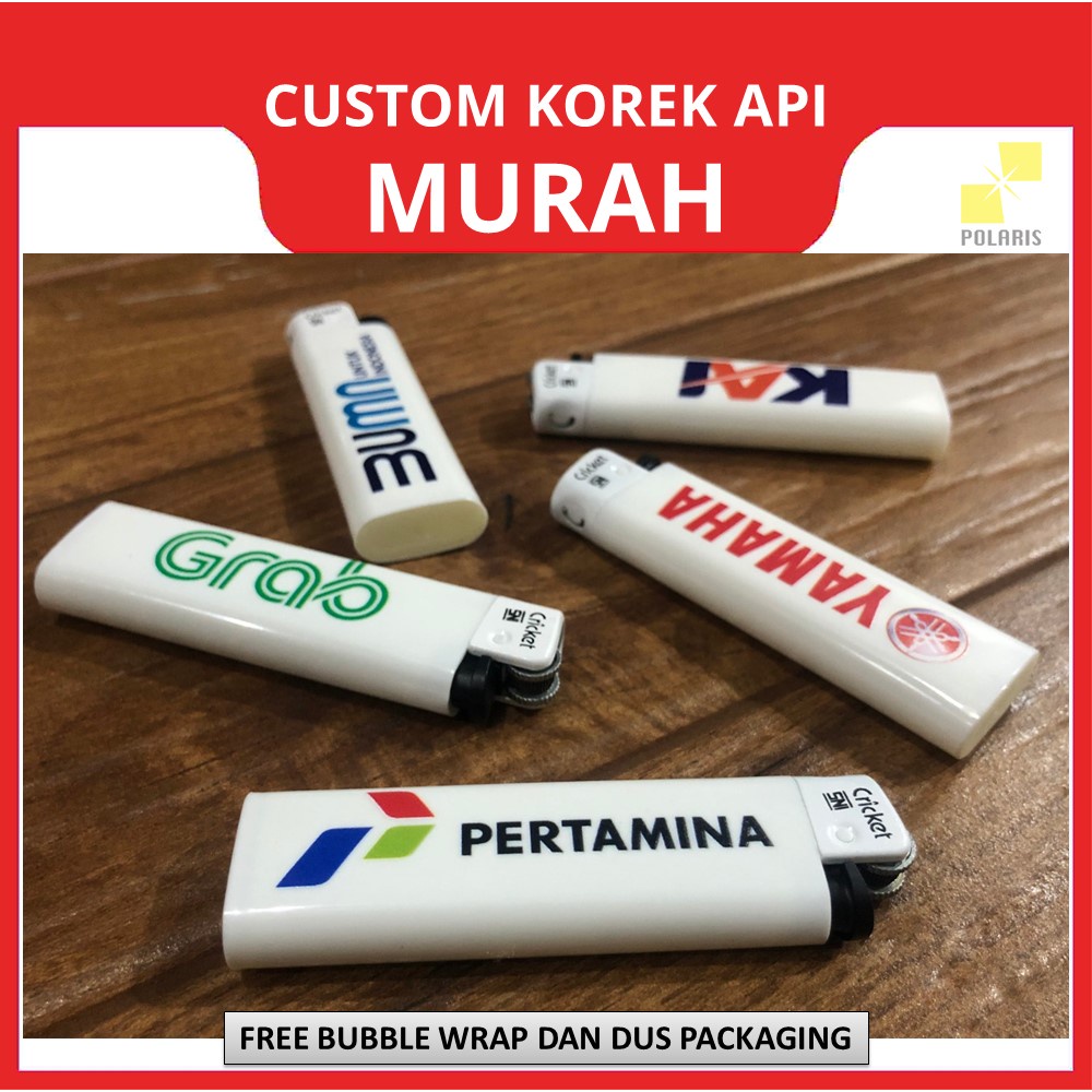 KOREK API CUSTOM/KOREK PROMOSI/KOREK API CRICKET/MANCIS PROMOSI/KOREK PRINT UV 2 SISI