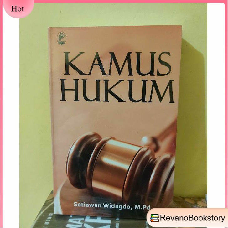 

KAMUS HUKUM BY SETIAWAN WIDAGDO