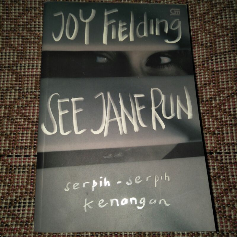 

Novel Preloved : See Jane Run (Serpih-serpih kenangan) by Joy Fielding
