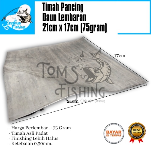 Timah Pancing Daun Perlembar 75gram Tebal ( 21cm x 17cm ) Murah - Engkus Fishing