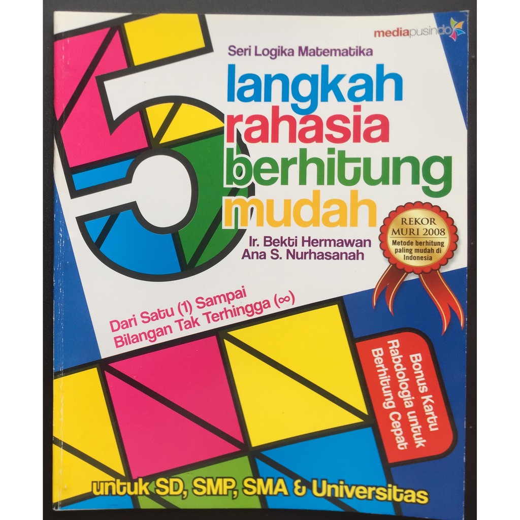 BUKU SERI LOGIKA MATEMATIKA LANGKAH RAHASIA BERHITUNG MUDAH