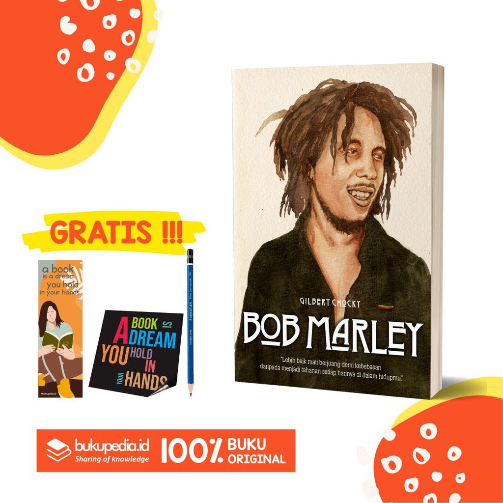 

BUKU BOB MARLEY BY GILBERT CHOCKY - SECOND HOPE - BONUS PENSIL 2B, BOOKMARK, STIKER