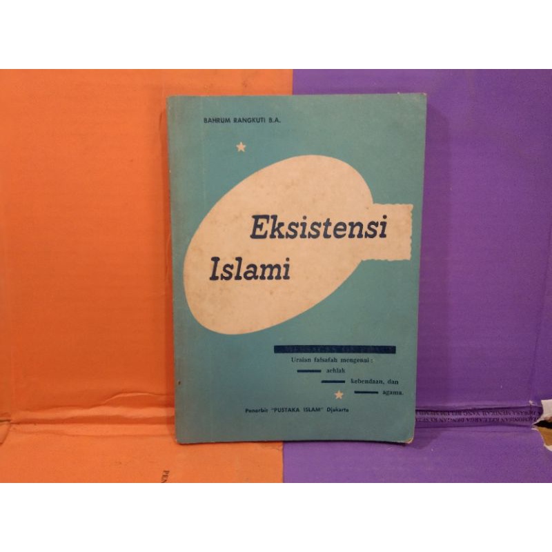 Eksistensi Islam - Bahrum Rangkuti
