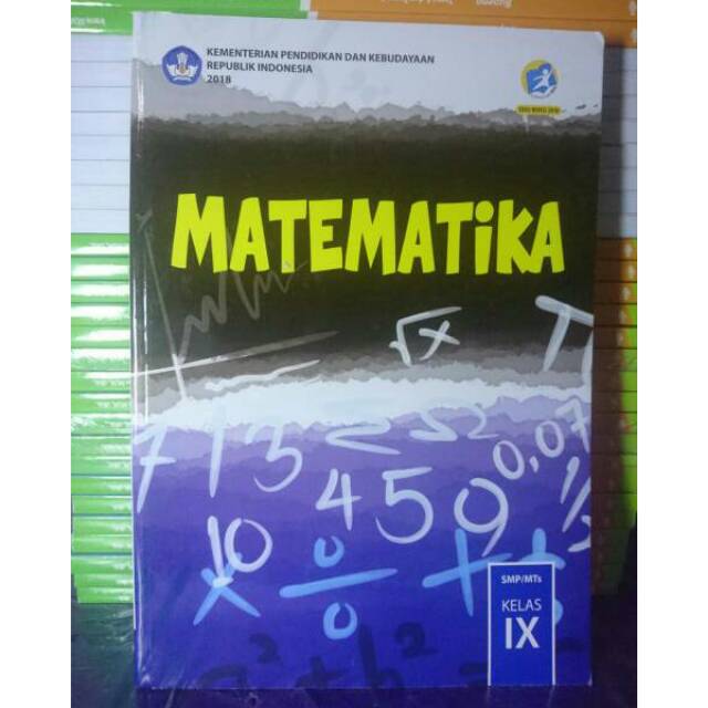 Matematika SMP Kelas 9/IX Kurikulum 2013 Revisi 2018