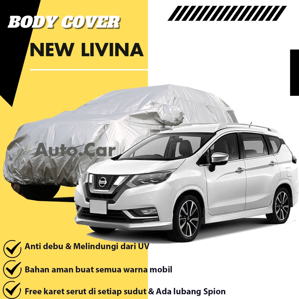 GRANDLIVINA Body Cover Mobil Livina Sarung Mobil livina/all new livina/new livina/livina/livina x gear/livina xv/livina 2022/livina 2021/avanza/xenia/rush/terios/mobilio/sienta/freed/brio/brio rs/brio lama/new brio/all new brio/brio satya