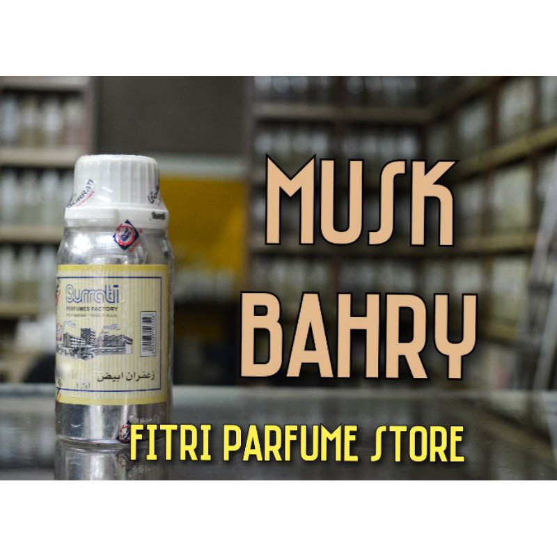 Bibit parfum ARAB ORIGINAL MUSK BAHRY BAHRI 100ml SURRATI SURATI