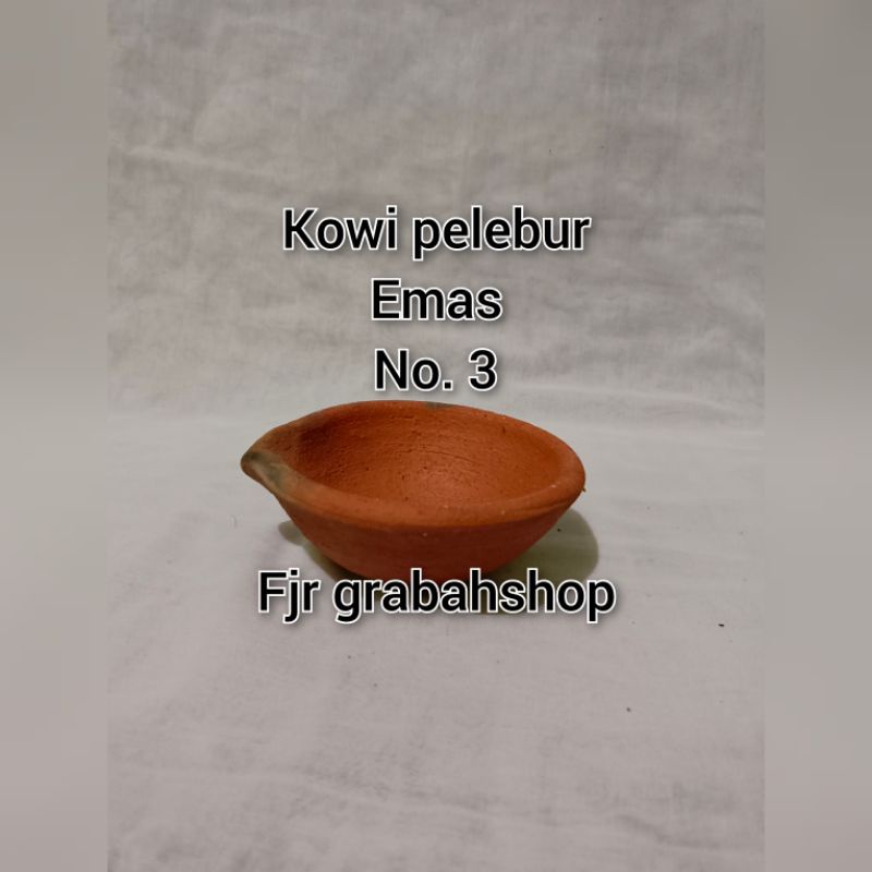 kowi pelebur emas no 3 berkualitas tanah liat asli grabah tanah liat