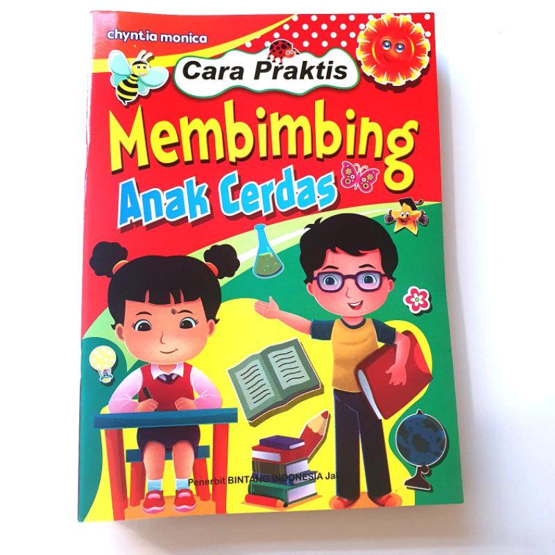 Cara Praktis Membimbing Anak Cerdas