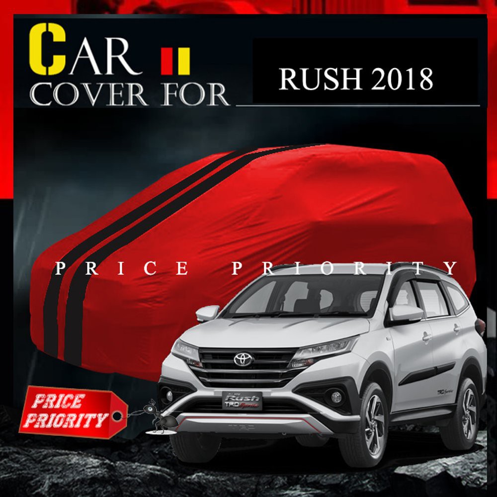 MURAH Body Cover Toyota Rush Waterproof Body Cover Sarung Mobil ALL NEW RUSH Cover Mobil Warna RUSH
