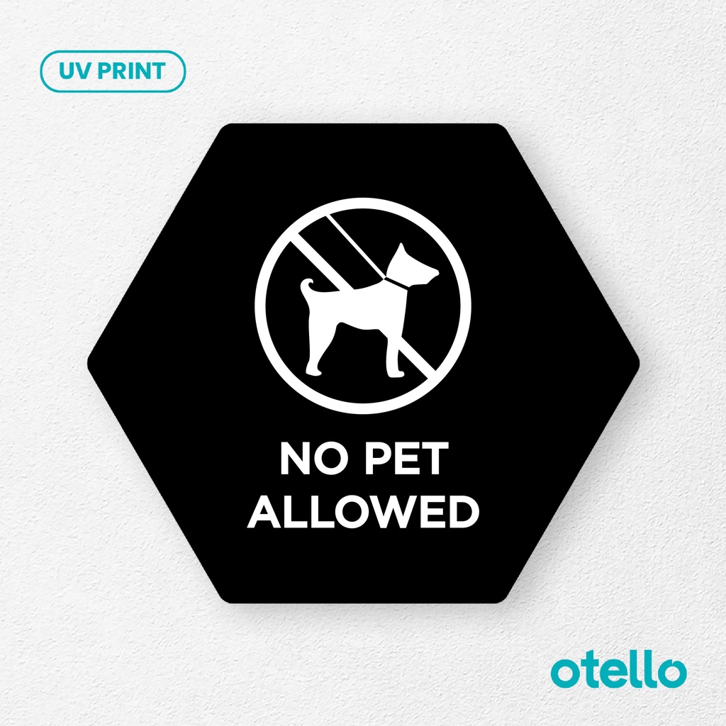 No Pet Allowed Sign Board Akrilik Tempel Signage Dinding Sticker Papan Label Acrylic Restoran  Dinding Petunjuk Toko Cafe