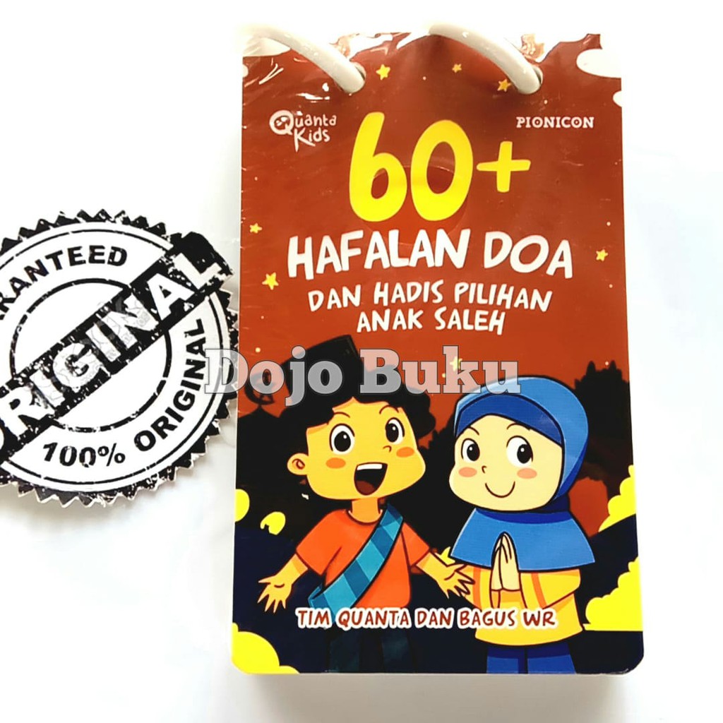 60+ Hafalan Doa Dan Hadis Pilihan Anak Saleh by Tim Quanta,Pionicon