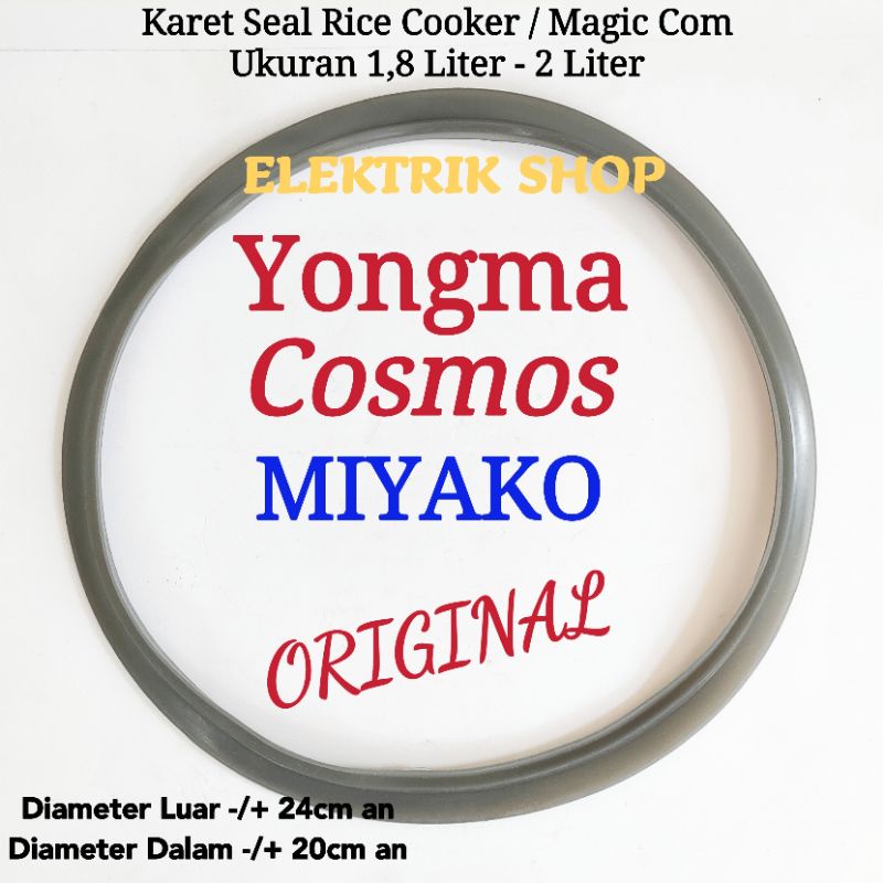 KARET SEAL TUTUPAN RICE COOKER MAGIC COM ORIGINAL 1,8LITER - 2 LITER YONGMA DLL