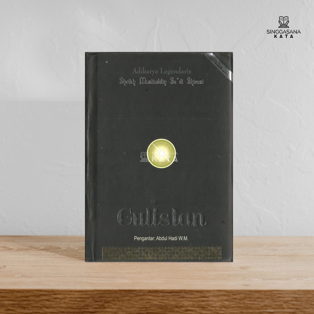 GULISTAN (Hard Cover) - Sheikh Musliuddin Sa'di Shirazi - Navila