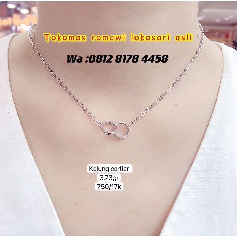 kalung fashion cartier kadar 750 %/17k-3.73gr