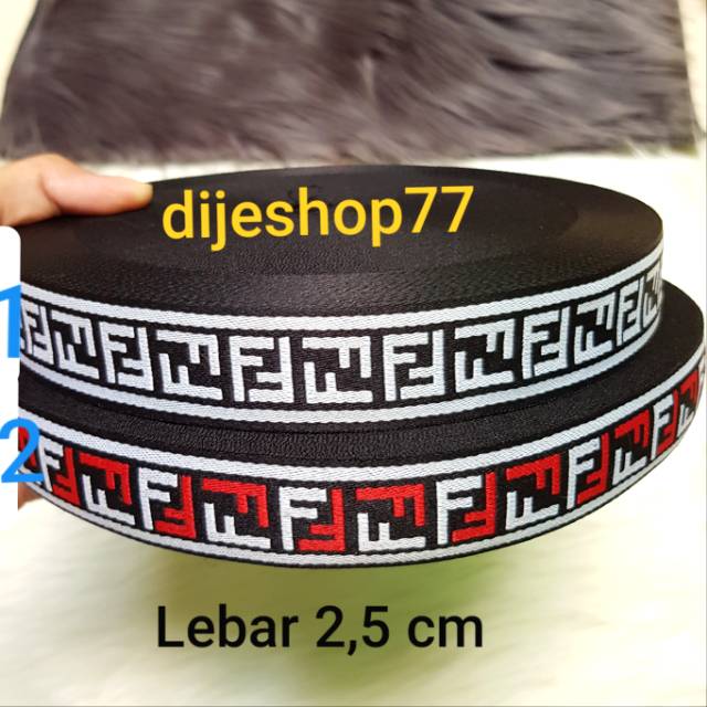 Tali Neck Strap Pita list fendi ff PREMIUM import TEBAL / bisban webbing tas dompet baju celana