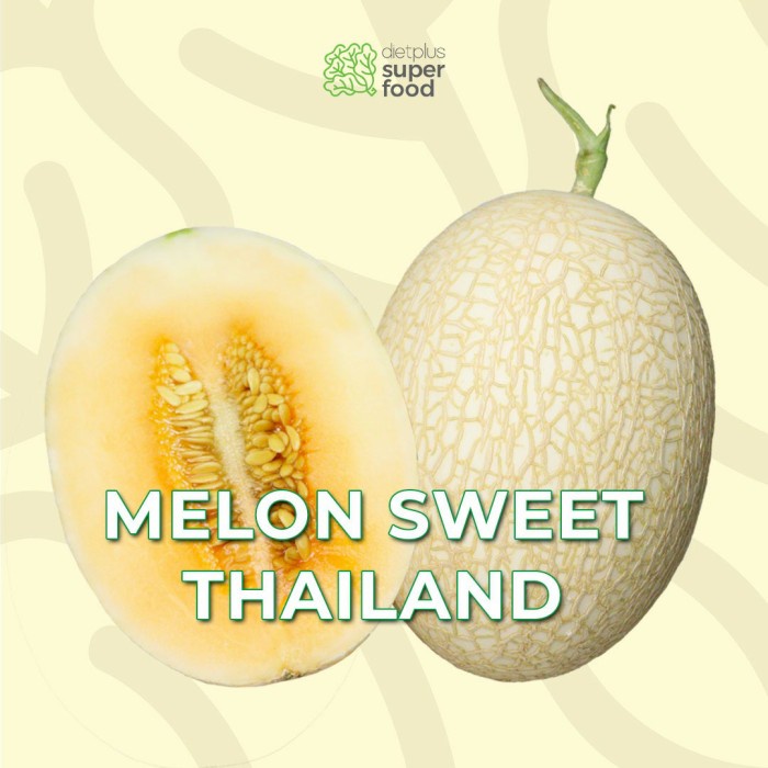 

Melon Sweet Thailand Manis 1 Buah 800-1100 gr / 0.8-1.1 kg Dietplus Superfood
